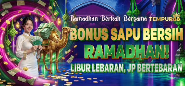 BONUS SAPU BERSIH RAMADHAN