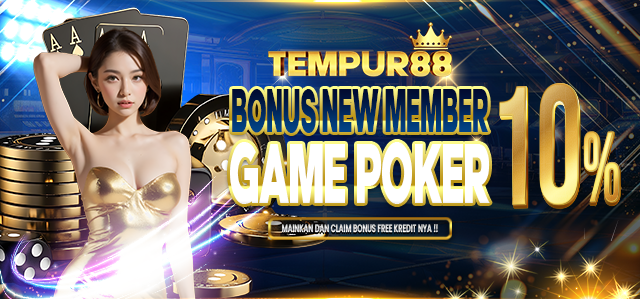 TEMPUR88 BONUS NEW MEMBER POKER 10%