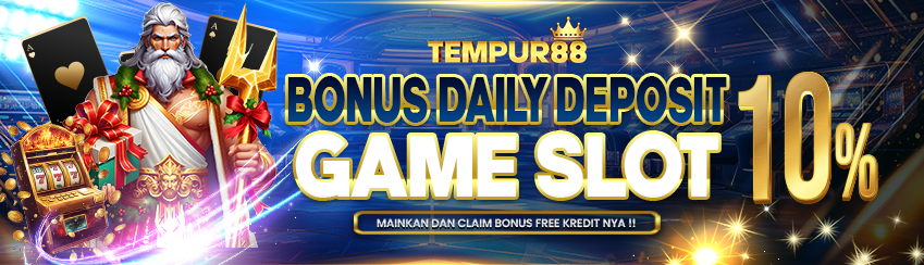 BONUS DEPOSIT HARIAN SLOT 10%
