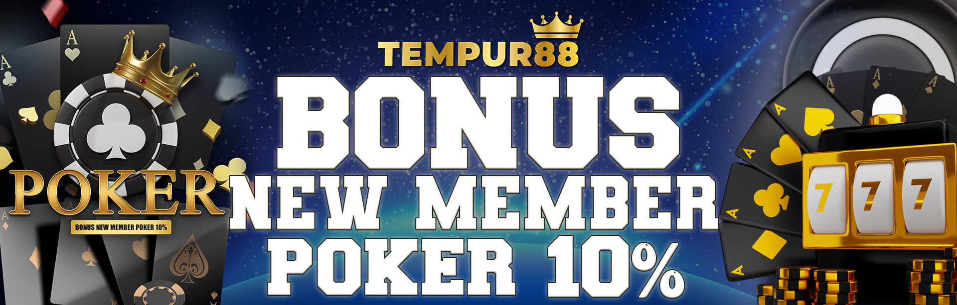 BONUS NEW MEMBER POKER 10%