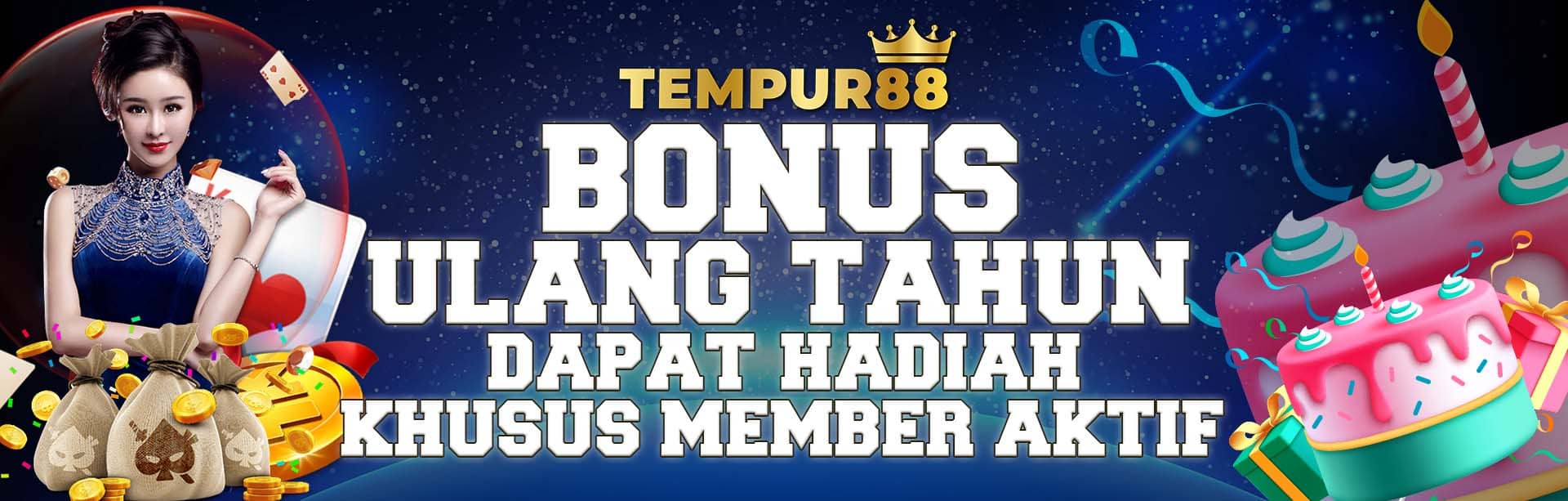 BONUS ULANG TAHUN DAPAT HADIAH!!! (KHUSUS MEMBER AKTIF)