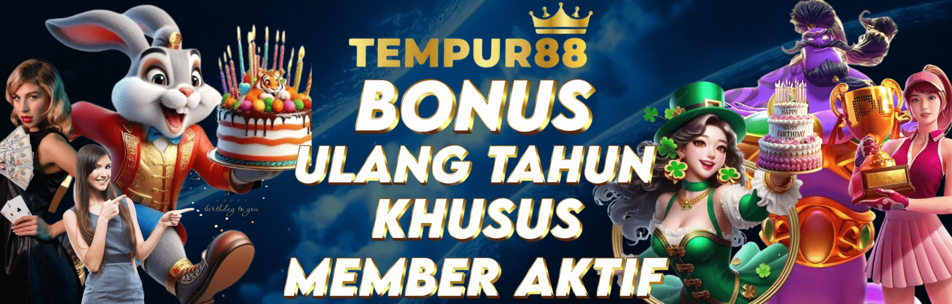 TEMPUR88 BONUS ULANG TAHUN DAPAT HADIAH!!! (KHUSUS MEMBER AKTIF)