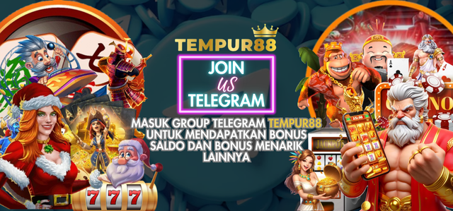 GABUNG KOMUNITAS TEMPUR88 DAPAT TAMBAHAN SALDO	