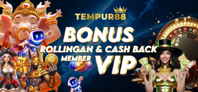 TEMPUR88 BONUS ROLLINGAN & CASHBACK MEMBER VIP TEMPUR88